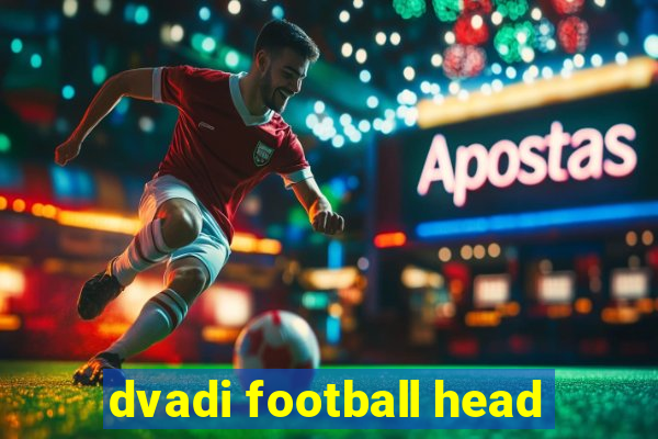 dvadi football head