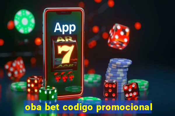 oba bet codigo promocional