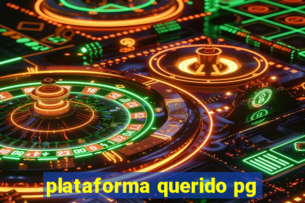 plataforma querido pg