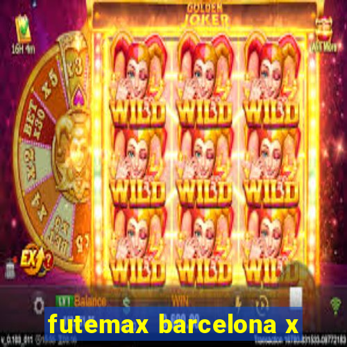 futemax barcelona x