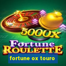 fortune ox touro