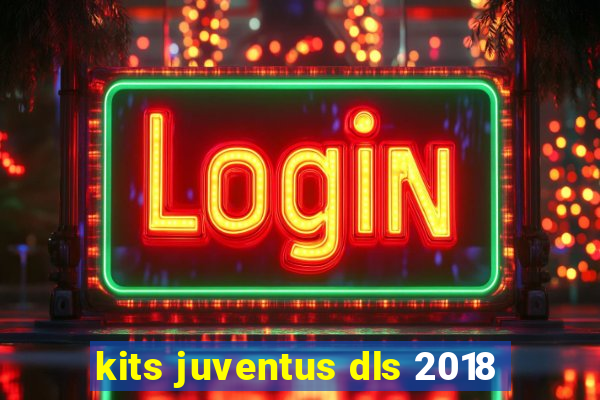 kits juventus dls 2018