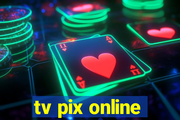 tv pix online