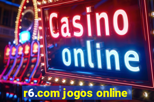 r6.com jogos online