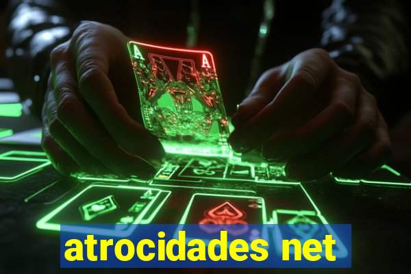 atrocidades net