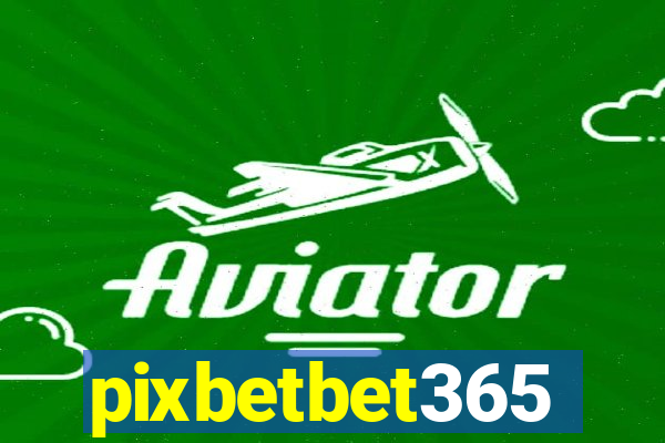 pixbetbet365