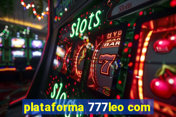 plataforma 777leo com