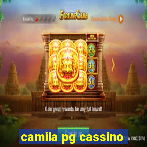 camila pg cassino