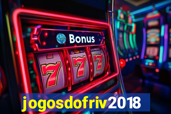 jogosdofriv2018