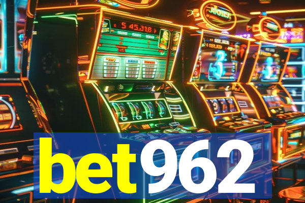 bet962