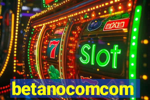 betanocomcom