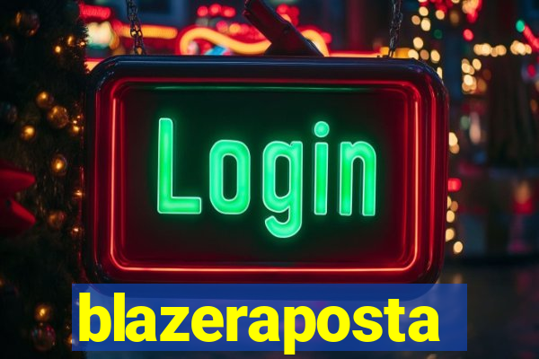 blazeraposta