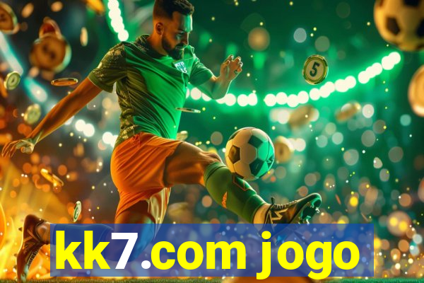 kk7.com jogo