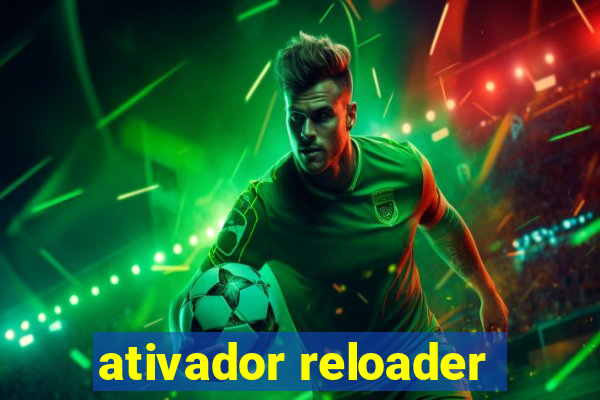 ativador reloader