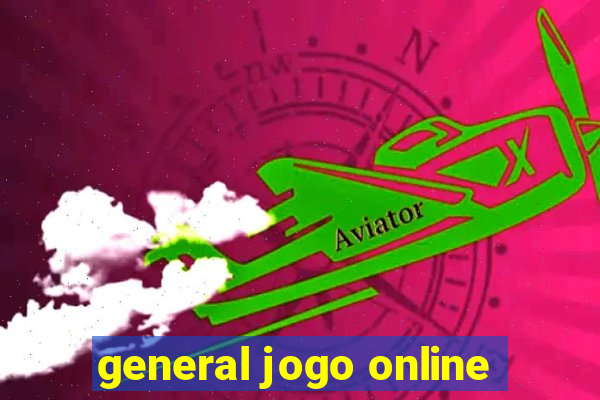 general jogo online