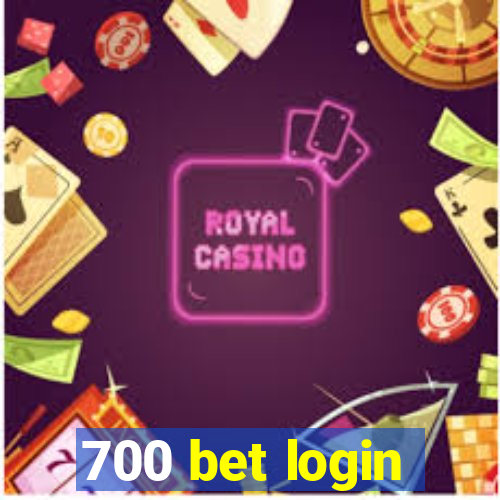 700 bet login