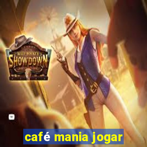 café mania jogar