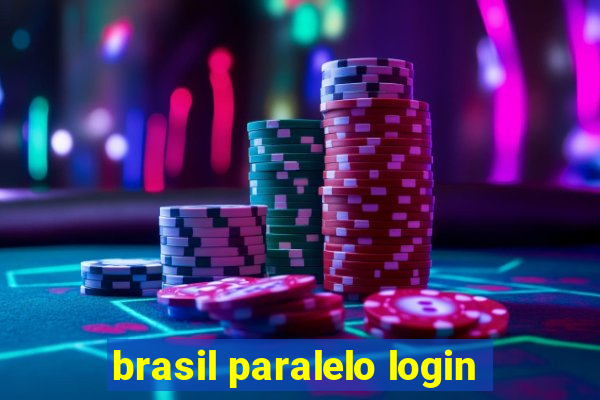 brasil paralelo login