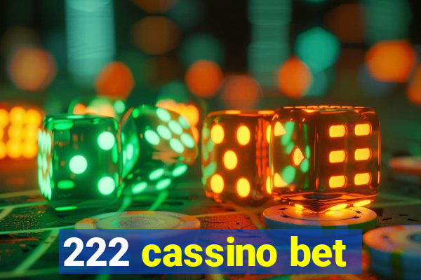 222 cassino bet