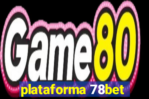 plataforma 78bet