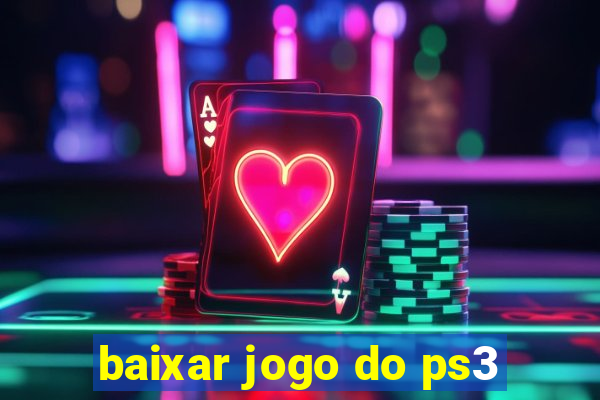 baixar jogo do ps3