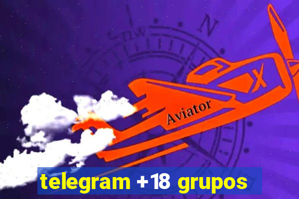 telegram +18 grupos