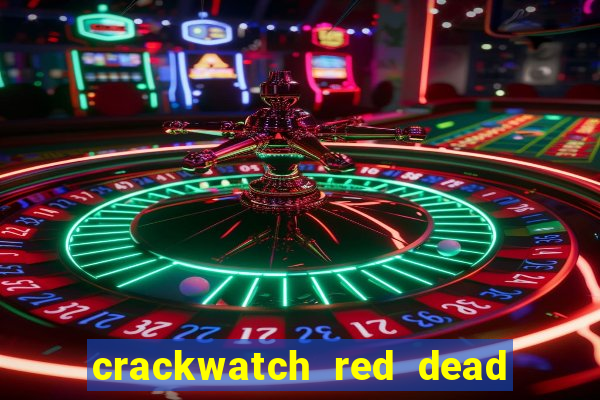 crackwatch red dead redemption 1