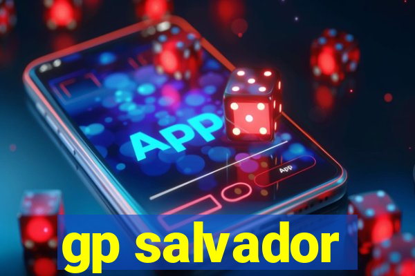 gp salvador