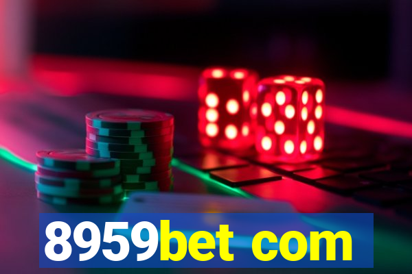 8959bet com