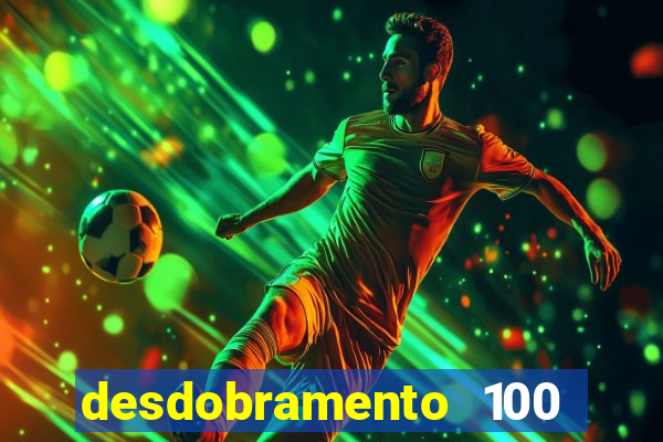 desdobramento 100 dezenas em apenas 6 jogos