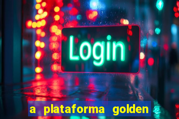 a plataforma golden slots paga mesmo