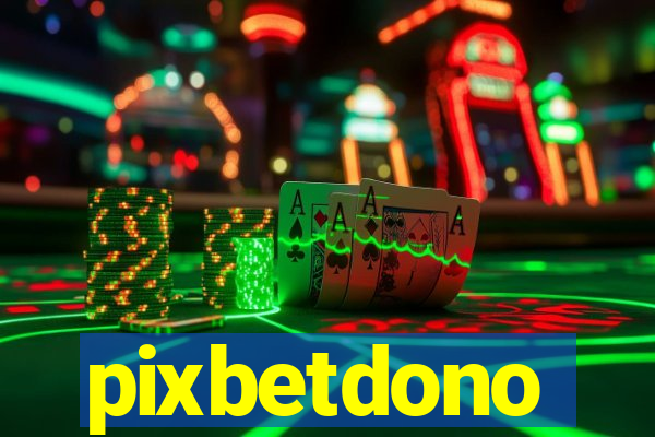 pixbetdono