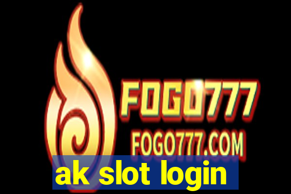 ak slot login