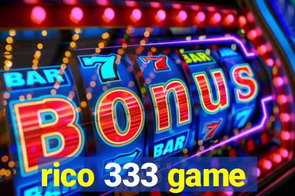 rico 333 game