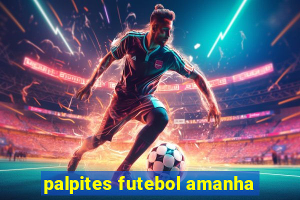 palpites futebol amanha