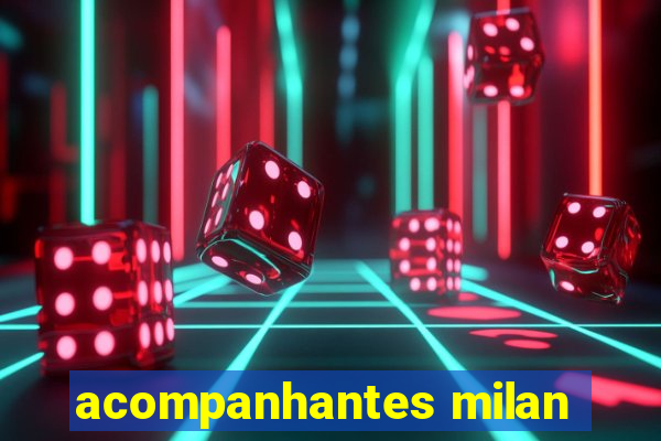 acompanhantes milan