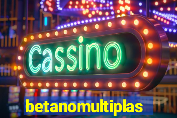 betanomultiplas