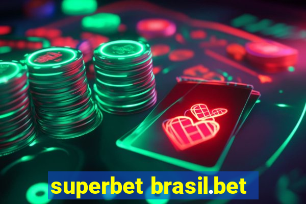 superbet brasil.bet