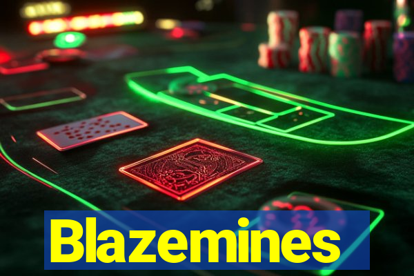 Blazemines