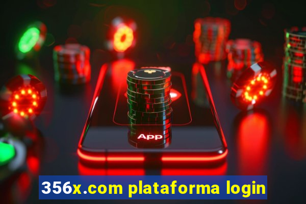 356x.com plataforma login