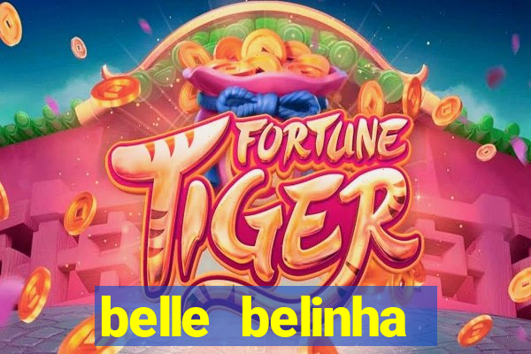 belle belinha privacy vazados