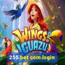 255 bet com login