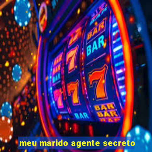 meu marido agente secreto