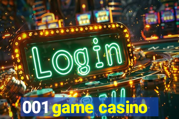 001 game casino