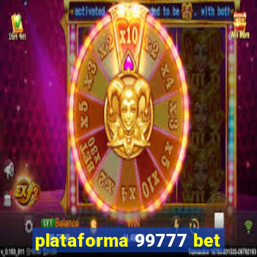 plataforma 99777 bet