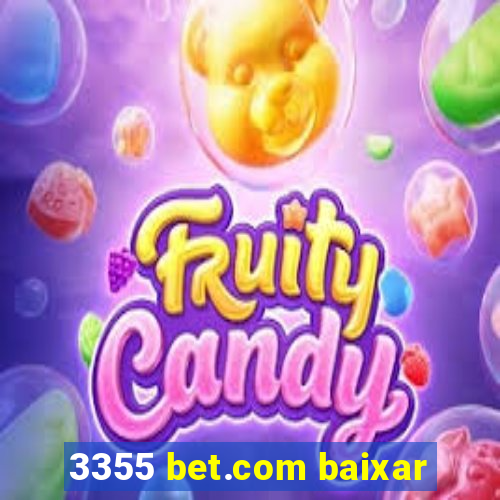 3355 bet.com baixar