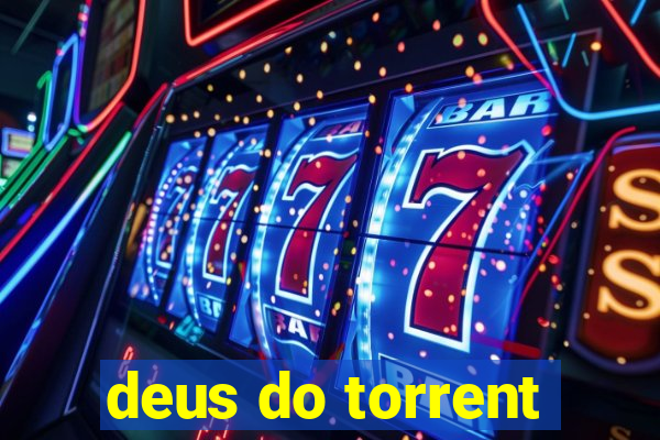 deus do torrent