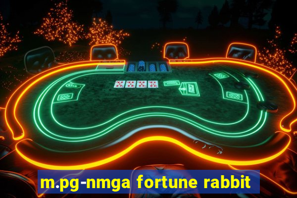 m.pg-nmga fortune rabbit