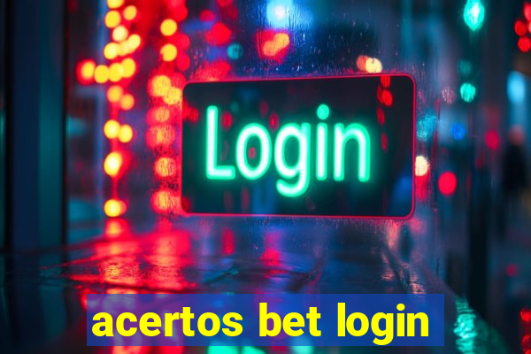 acertos bet login