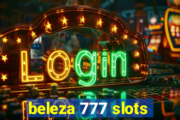 beleza 777 slots